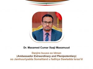 maamulka-somaliland-oo-safiir-u-magacowday-israel-xili-dhawaan-ay-aqoonsadeen